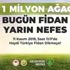 Geleceğe Nefes fidan dikme kampanyasına nasıl başvuru yapılır? Fidan dikimi ne zaman, nerelerde yapılacak?