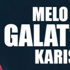 Melo Galatasaray'ı fena karıştırdı