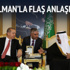 Erdoğan ve Selman Suriye için anlaştı Erdoğan ve Selman Suriye için anlaştı