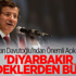Başbakan Davutoğlu:'Diyarbakır Hendeklerden Büyük'