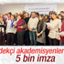 Terör karşıtı bildiriye 5 bin akademisyen imza attı