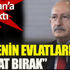 ﻿Kılıçdaroğlu’ndan Erdoğan’a: Bu ülkenin evlatlarını rahat bırak