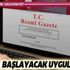 Resmi Gazete'de yayınlandı! 2021 yılında hayata geçirilecek yeni uygulamalar Resmi Gazete'de yayınlandı! 2021 yılında hayata geçirilecek yeni uygulamalar