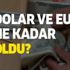 Dolar ve euro ne kadar oldu? 2 Eylül CANLI döviz kurları dolar alış satış fiyatları kaç TL? Dolar ve euro ne kadar oldu? 2 Eylül CANLI döviz kurları dolar alış satış fiyatları kaç TL?