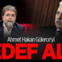 Ahmet Hakan Gülerce'yi Hedef Aldı