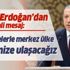 Başkan Erdoğan'dan mesaj: Yeni projelerle merkez ülke hedefimize daha da yaklaşacağız Başkan Erdoğan'dan mesaj: Yeni projelerle merkez ülke hedefimize daha da yaklaşacağız