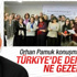 Orhan Pamuk'tan PKK sevici akademisyenlere destek