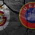UEFA Galatasaray kararını açıkladı
