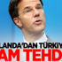 Hollanda'dan Türkiye'ye idam tehditi Hollanda'dan Türkiye'ye idam tehditi