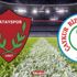 Çaykur Rizespor - Hatayspor maçı ne zaman, saat kaçta, hangi kanalda? Hatayspor - Rizespor maçı şifresiz canlı izle!