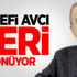 Hanefi Avcı Geri Dönüyor