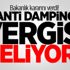 Çin malı güneş paneline anti damping vergisi! Çin malı güneş paneline anti damping vergisi!