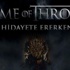 Tayfun Atay - ‘Game of Thrones’ Hidayete Ererken Tayfun Atay - ‘Game of Thrones’ Hidayete Ererken