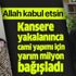 Gülbeyaz Topgül isimli vatandaş, kansere yakalanınca cami yapımı için 500 bin lira nakit olarak bağışladı