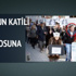 Cansu'nun katili Özgecan protestosuna katılmış