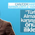 Almanya'nın Cem'inden küstah Türkiye sözleri Almanya'nın Cem'inden küstah Türkiye sözleri