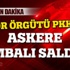 Terör örgütü PKK askere pusu kurdu! Terör örgütü PKK askere pusu kurdu!