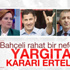 Yargıtay MHP kararını erteledi