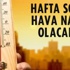 İstanbul'da hafta sonu hava nasıl olacak? İstanbul'da hafta sonu hava nasıl olacak?
