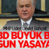 Devlet Bahçeli: ABD büyük bir bozgun yaşayacak