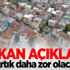 Bakan açıkladı! Artık daha zor olacak Bakan açıkladı! Artık daha zor olacak