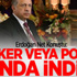 Erdoğan: Asker veya polis anında indirir