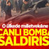O ülkede milletvekiline canlı bomba saldırısı