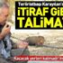 PKK'nın elebaşı Karayılan'dan itiraf gibi talimat