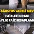 Faizler arttı mı? 2020 Ağustos vadeli mevduat faizleri oranı ve aylık faiz hesaplama! En yüksek mevduat faizi veren banka değişti! Faizler arttı mı? 2020 Ağustos vadeli mevduat faizleri oranı ve aylık faiz hesaplama! En yüksek mevduat faizi veren banka değişti!