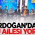 Erdoğan'dan Palu ailesi yorumu
