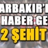 Diyarbakır'dan acı haber: 1 şehit