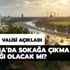 Adana'da 16-19 Mayıs sokağa çıkma yasağı var mı? Adana Valisi'nden son dakika 16-19 Mayıs sokağa çıkma yasağı açıklaması