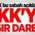 TSK bu sabah açıkladı: PKK'ya ağır darbe!