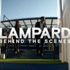 Sahne Arkası: Frank Lampard Chelsea Yöneticisi Oldu