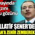 ﻿Abdüllatif Şener'den zehir zemberek sözler