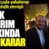 ﻿Uyuşturucuyla yakalanıp, polisleri tehdit eden Sadık Yıldırım hakkında flaş karar