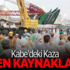 Kabe'deki Kaza Neden Kaynaklandı?