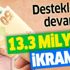 Hükümetten dev destek paketi: 13.3 milyon emekliye ikramiye