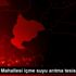 Arıcaklar Mahallesi içme suyu arıtma tesisi kuruldu Arıcaklar Mahallesi içme suyu arıtma tesisi kuruldu