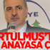 Kurtulmuş'tan Yeni Anayasa Çıkışı!