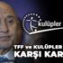 Kulüpler Birliği, "hakkını" arıyor Kulüpler Birliği, "hakkını" arıyor
