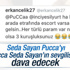 Seda Sayan'ın sevgilisi ile Pucca birbirine girdi