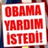 Obama Putin'den yardım istedi