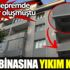 Güngören'de mühürlenen binanın yıkılmasına karar verildi