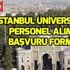 İstanbul Üniversitesi personel alımı başvuruları ne zaman bitiyor? Başvuru şartları neler?