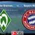 CANLI Werder Bremen Bayern Münih