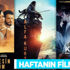 Bu hafta 7 film vizyona girecek