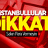 İstanbullular Dikkat! Sakın Para Vermeyin İstanbullular Dikkat! Sakın Para Vermeyin
