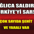 Dağlıca saldırısı Türkiye’yi sarstı