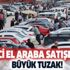 Artık bu kadarı da olmaz! 2. el araba satışında büyük tuzak açığa çıktı! 50 TL'ye...